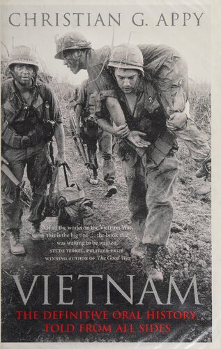 Vietnam: the definitive oral history, told from all sides