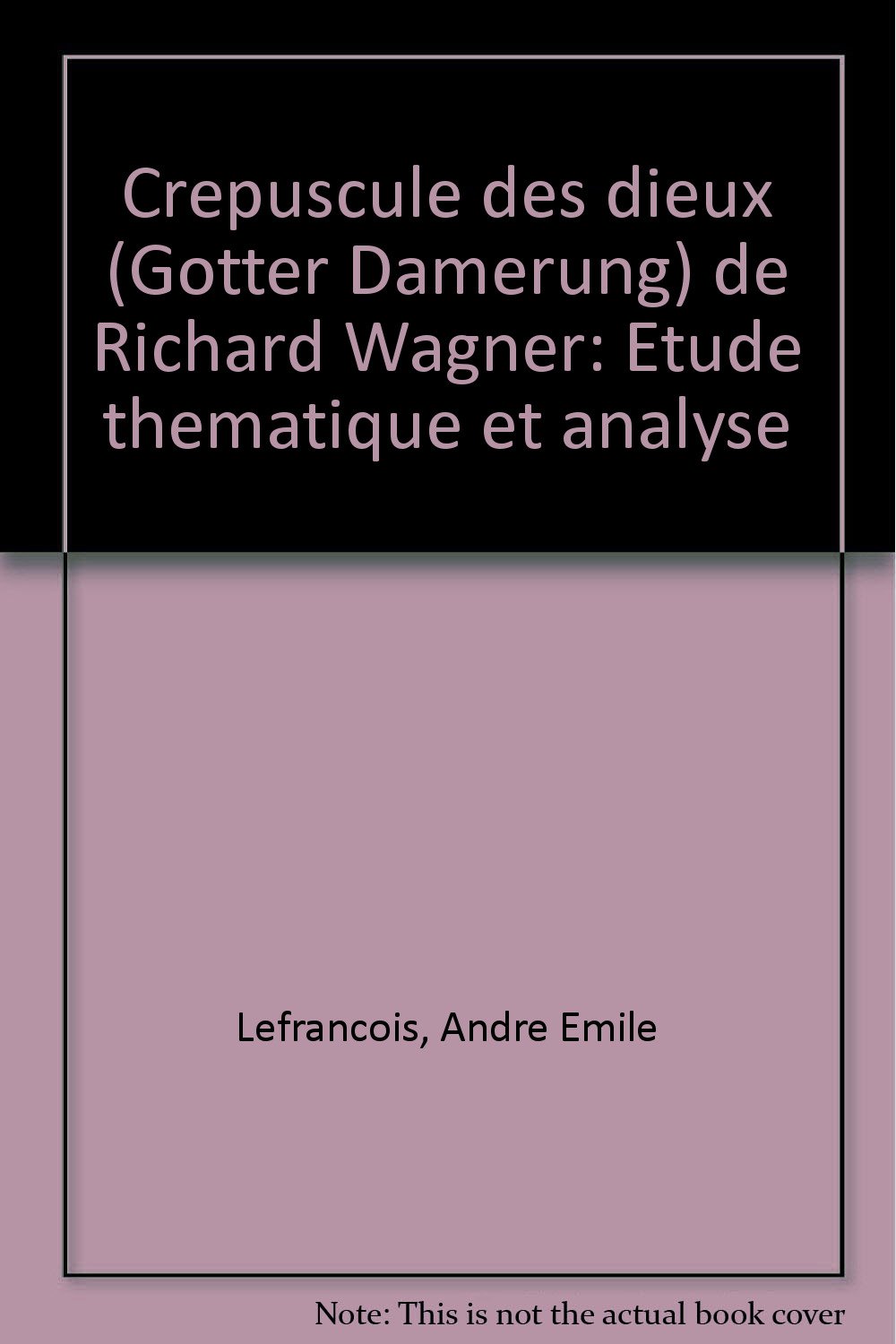 Crépuscule des Dieux: étude thématique et analyse