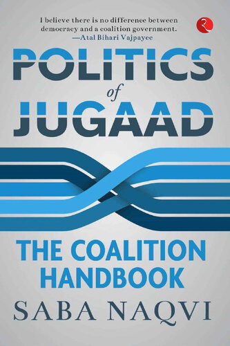Politics of Jugaad: The Coalition Handbook