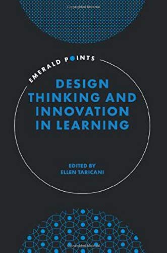Design Thinking and Innovation in Learning