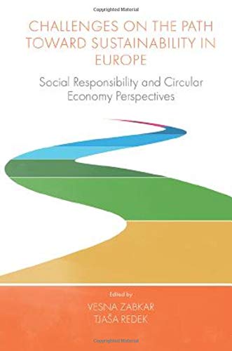 Challenges On the Path Toward Sustainability in Europe:Social Responsibility and Circular Economy Perspectives