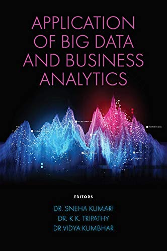 Applications of Big Data and Business Analytics