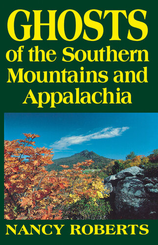 Ghosts of the Southern Mountains and Appalachia