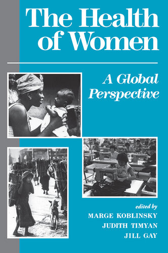 The health of women : a global perspective
