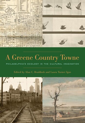 A Greene country towne. Philadelphia's ecology in the cultural imagination.