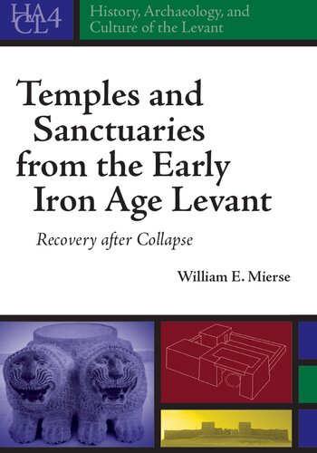 Temples and Sanctuaries From the Early Iron Age Levant: Recovery After Collapse