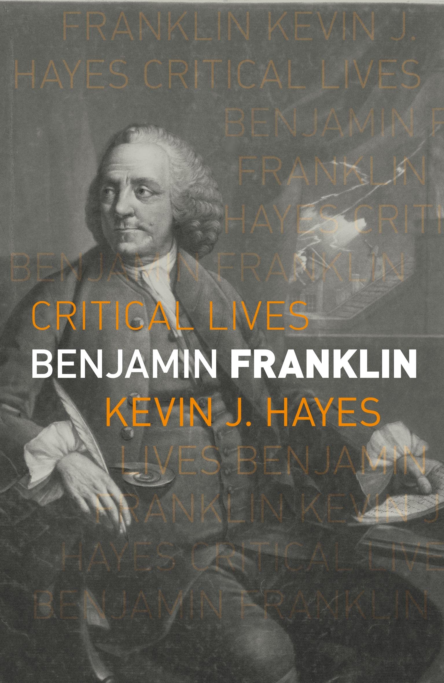 Benjamin Franklin (Critical Lives)