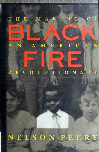 Black Fire: The Making of an American Revolutionary