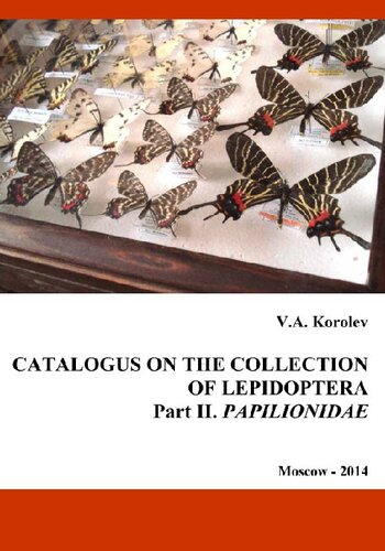 CATALOGUS ON THE COLLECTION OF LEPIDOPTERA. Part II. PAPILIONIDAE