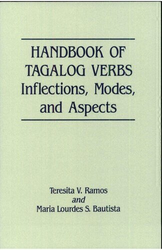 Handbook of Tagalog Verbs: Inflections, Modes, and Aspects