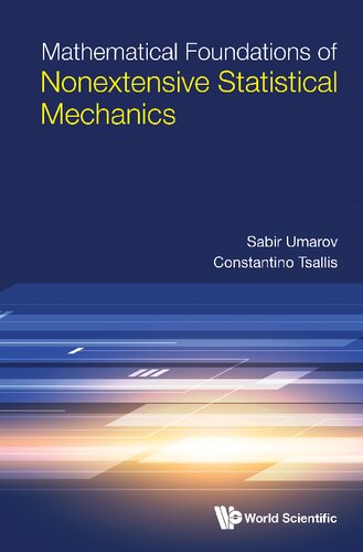 Mathematical Foundations of Nonextensive Statistical Mechanics