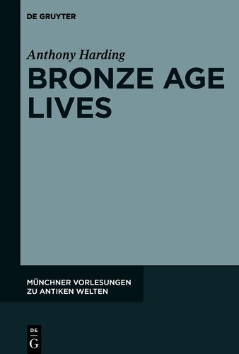 Bronze Age Lives