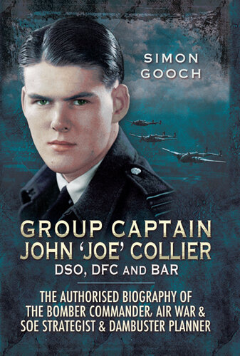 Group Captain John 'Joe' Collier DSO, DFC and Bar