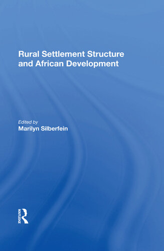 Rural Settlement Structure and African Development