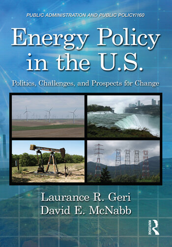 Energy Policy in the U.S.: Politics, Challenges, and Prospects for Change