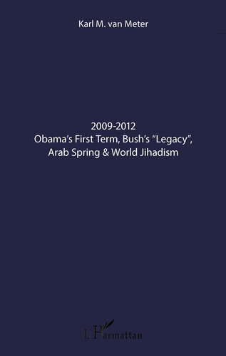 2009-2012 Obama's First Term, Bush's 