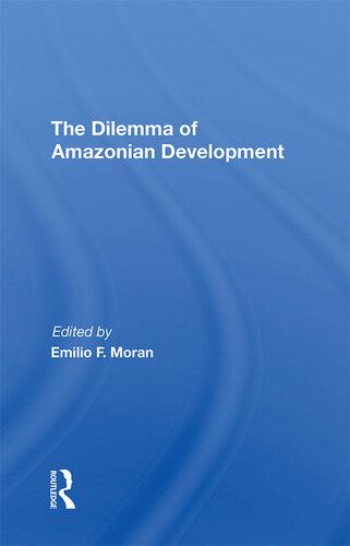 The Dilemma of Amazonian Development