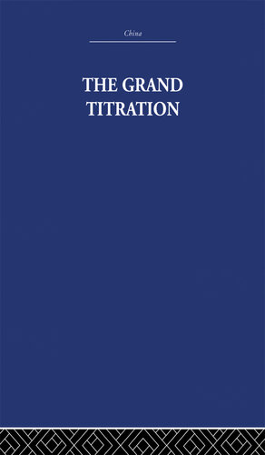 The Grand Titration: Science and Society in East and West