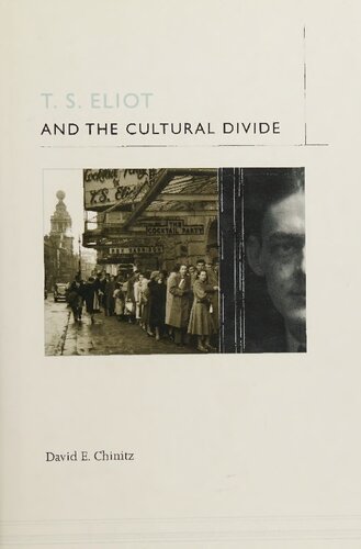 T. S. Eliot and the Cultural Divide