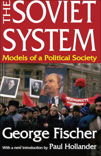 The Soviet System: Models of a Political Society
