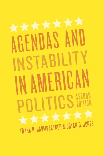 Agendas and Instability in American Politics, Second Edition