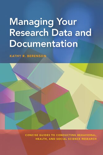 Managing Your Research Data And Documentation