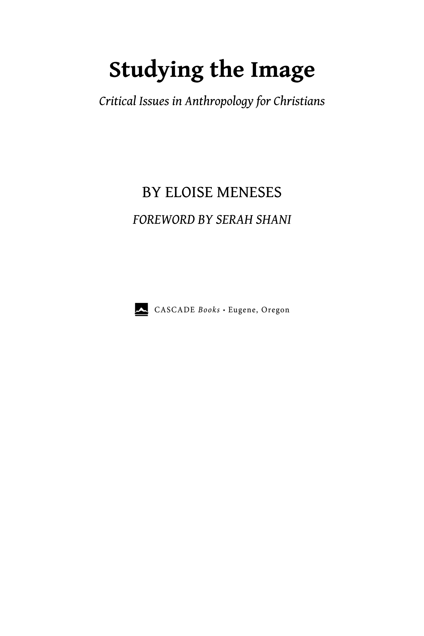 Studying the Image: Critical Issues in Anthropology for Christians