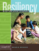 Resiliency: What We Have Learned