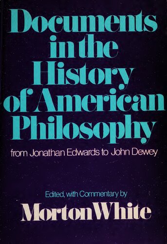 Document in the History of American Philosophy: From Jonathan Edwards to John Dewey