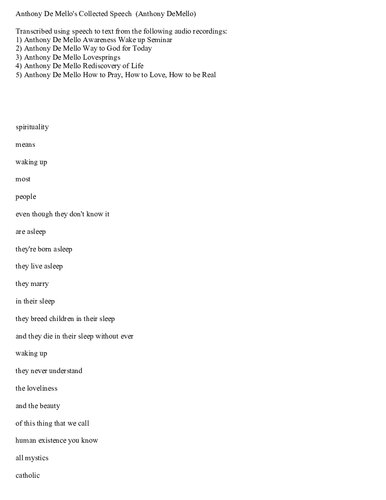 Anthony De Mello 's Complete Collected Works Transcribed From His Speech (Awareness, Rediscovering Life, Way to Love, Lovesprings, How to love, Way to God for today)