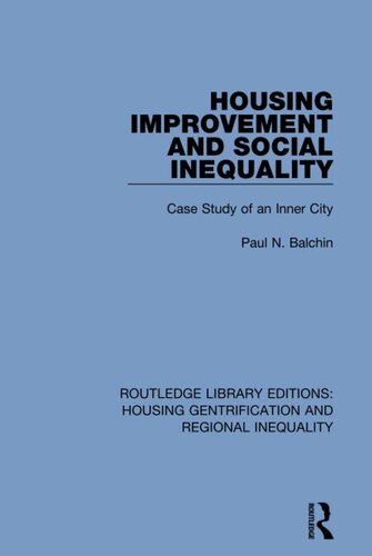 Housing Improvement and Social Inequality