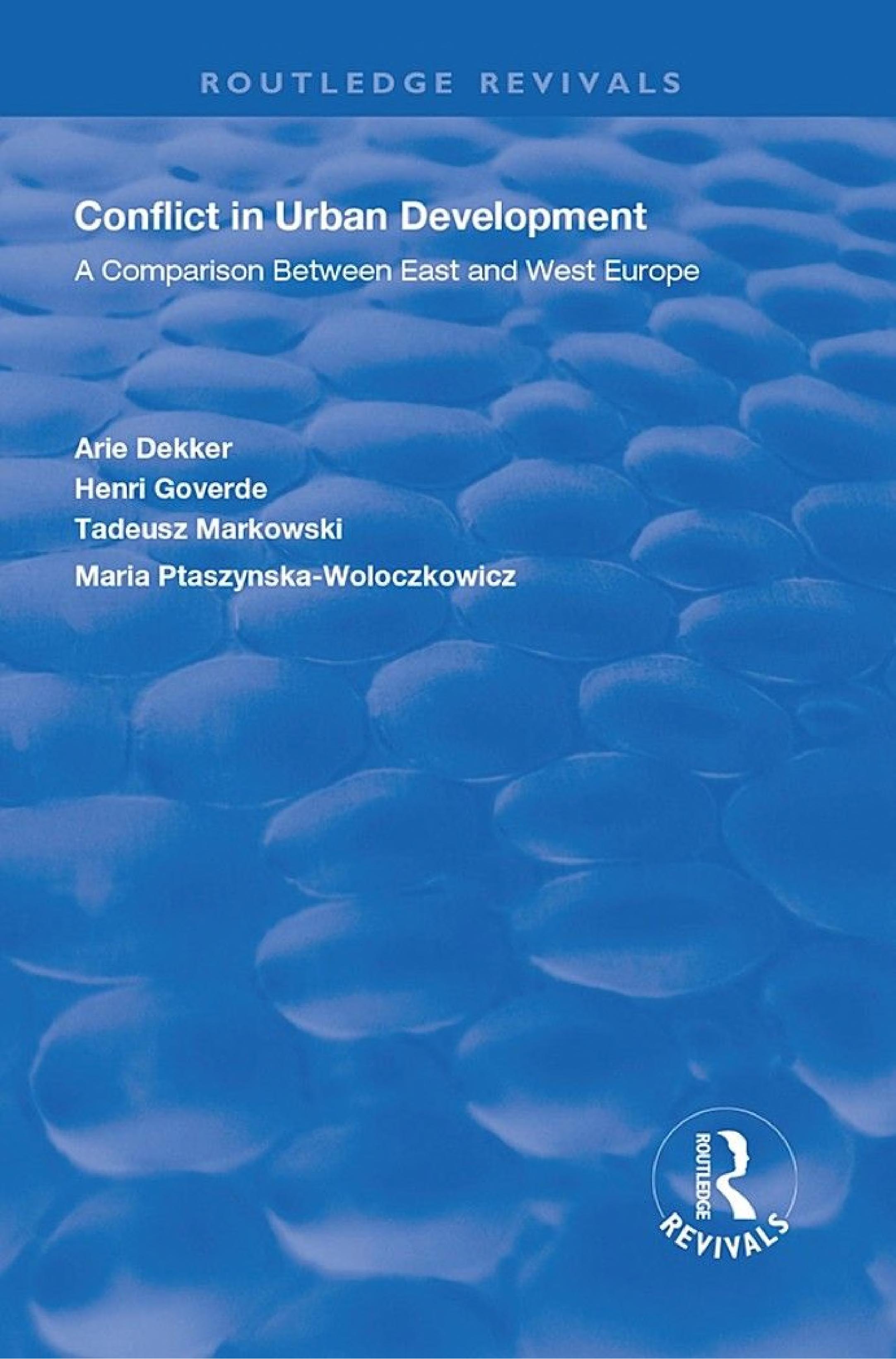 Conflict in Urban Development: A Comparison Between East and West