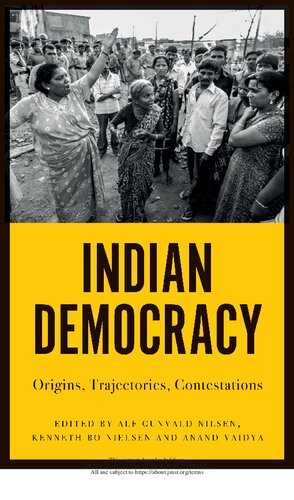 Indian Democracy: Origins, Trajectories, Contestations
