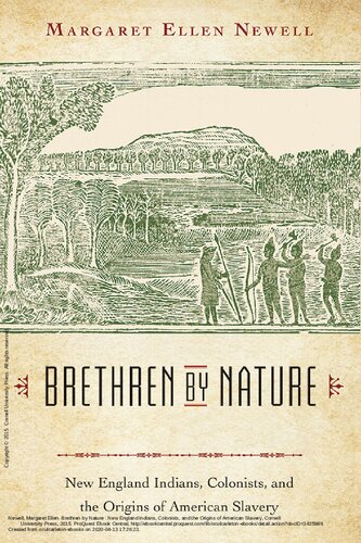 Brethren by Nature: New England Indians, Colonists, and the Origins of American Slavery