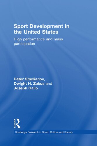Sport Development in the United States: High Performance and Mass Participation