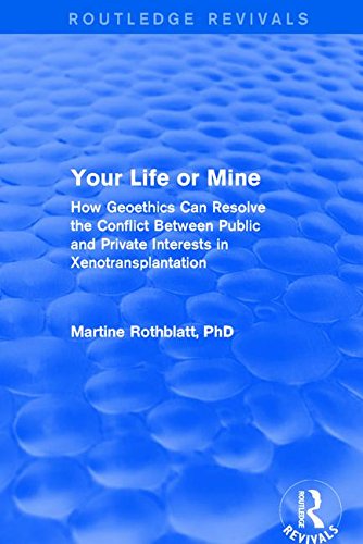 Your Life or Mine: How Geoethics Can Resolve the Conflict Between Public and Private Interests in Xenotransplantation