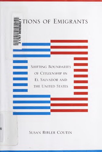 Nations of Emigrants: Shifting Boundaries of Citizenship in El Salvador and the United States