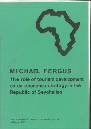 The role of tourism development as an economic strategy in the Republic of Seychelles