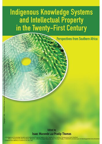 Indigenous Knowledge System and Intellectual Property Rights in the Twenty-First Century: Perspectives from Southern Africa