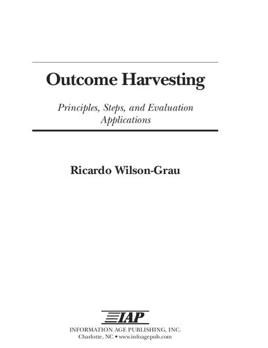 Outcome Harvesting: Principles, Steps, and Evaluation Applications
