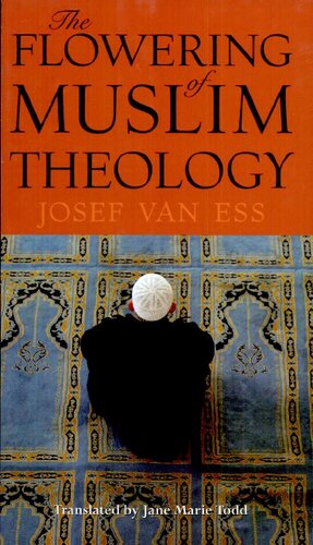 The Flowering of Muslim Theology