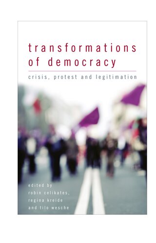 Transformations of Democracy: Crisis, Protest and Legitimation