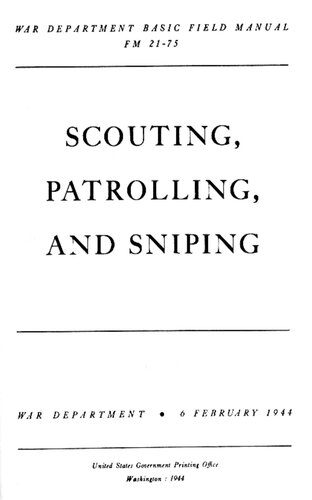 FM 21-75 Scouting, Patrolling and Sniping 1944