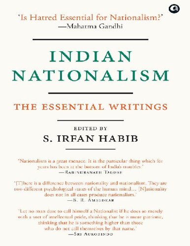 Indian Nationalism: The Essential Writings