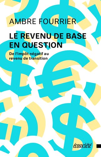 Le revenu de base en question : De l’impôt négatif au revenu de transition
