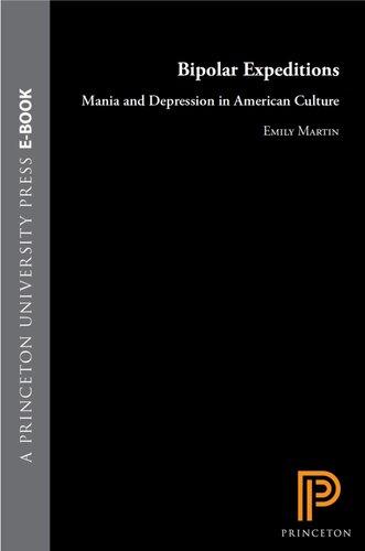 Bipolar Expeditions: Mania and Depression in American Culture