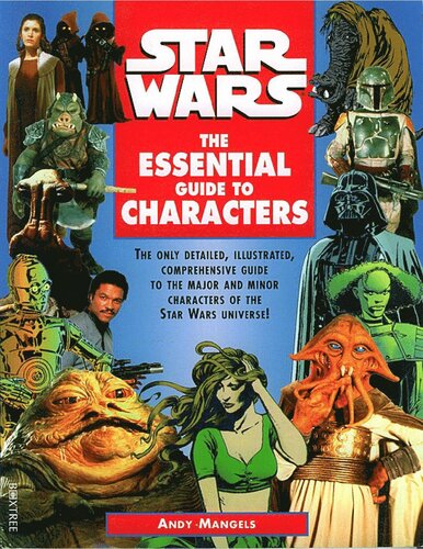 Star Wars the Essential Guide to Characters