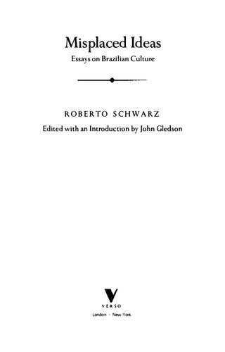 Misplaced Ideas: Essays on Brazilian Culture