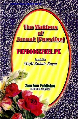 The Maidens of Jannat (Paradise) and Other Bounties
