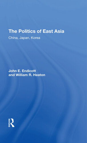 The Politics of East Asia: China, Japan, Korea